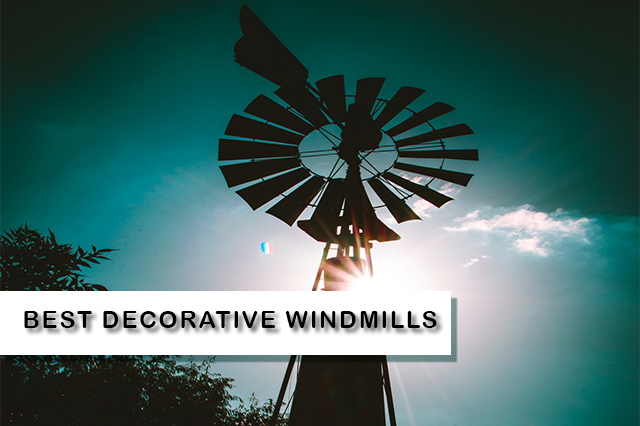 Best decorative windmills
