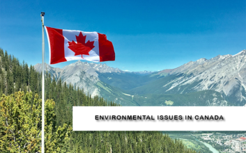 TOP Environmental Issues in Canada