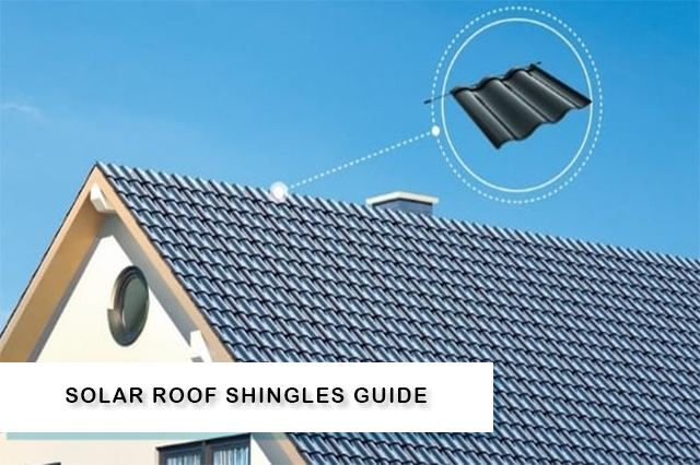 Solar roof shingles guide